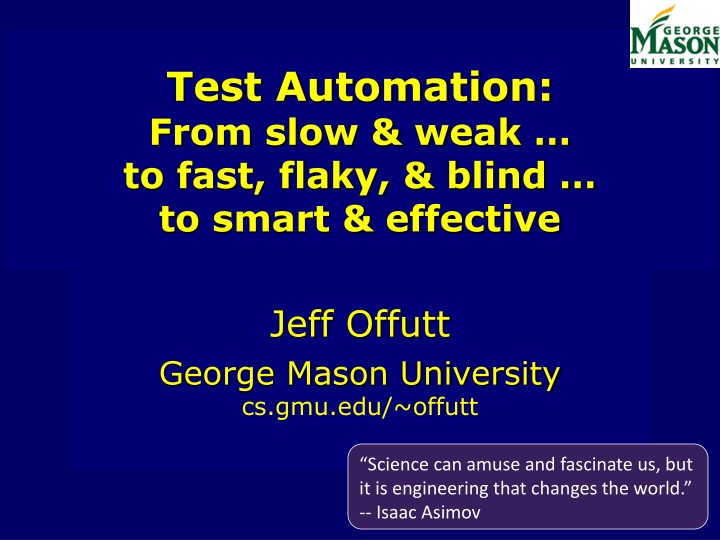 test automation from slow weak to fast flaky