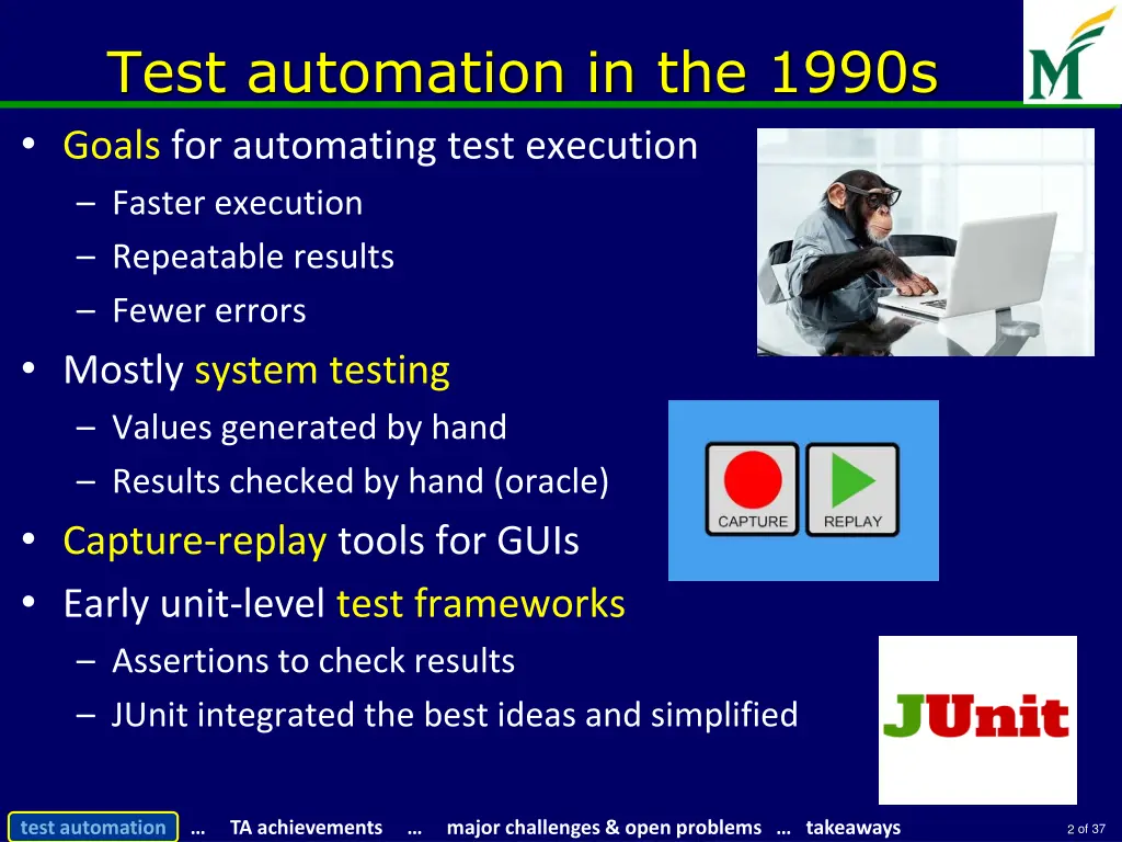 test automation in the 1990s goals for automating