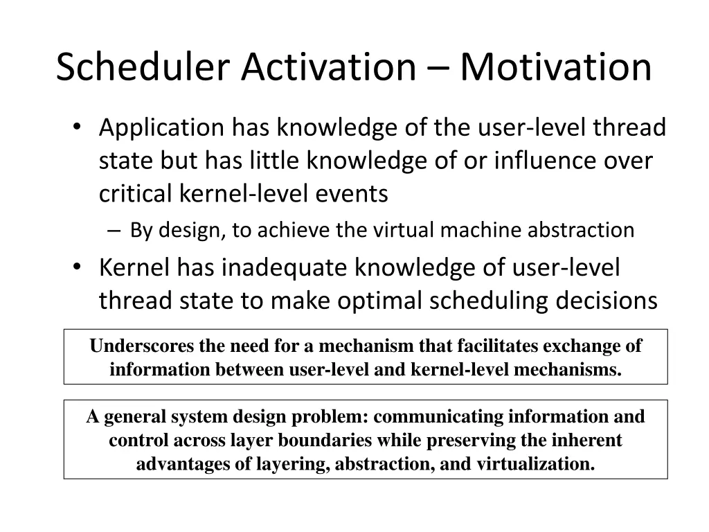 scheduler activation motivation