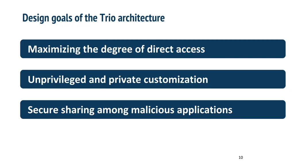 design goals of the trio architecture