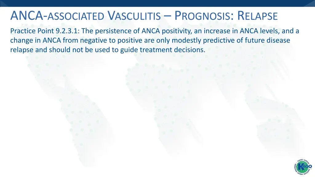 anca associated v asculitis p rognosis r elapse