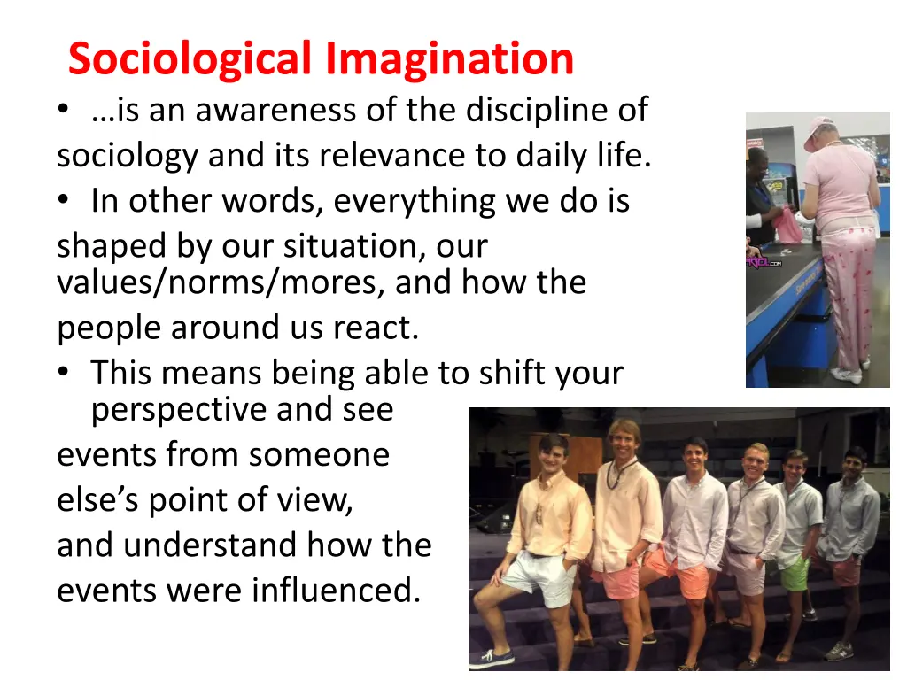 sociological imagination is an awareness