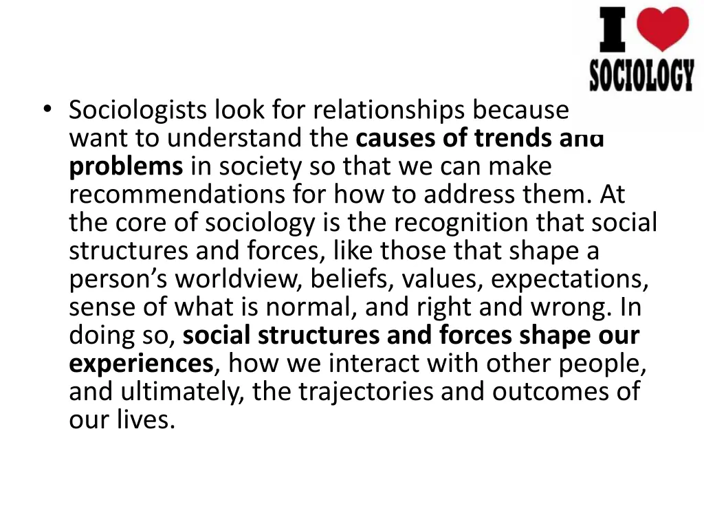 sociologists look for relationships because