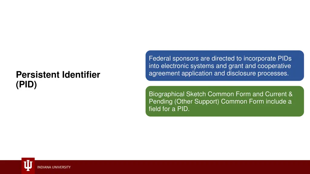 federal sponsors are directed to incorporate pids