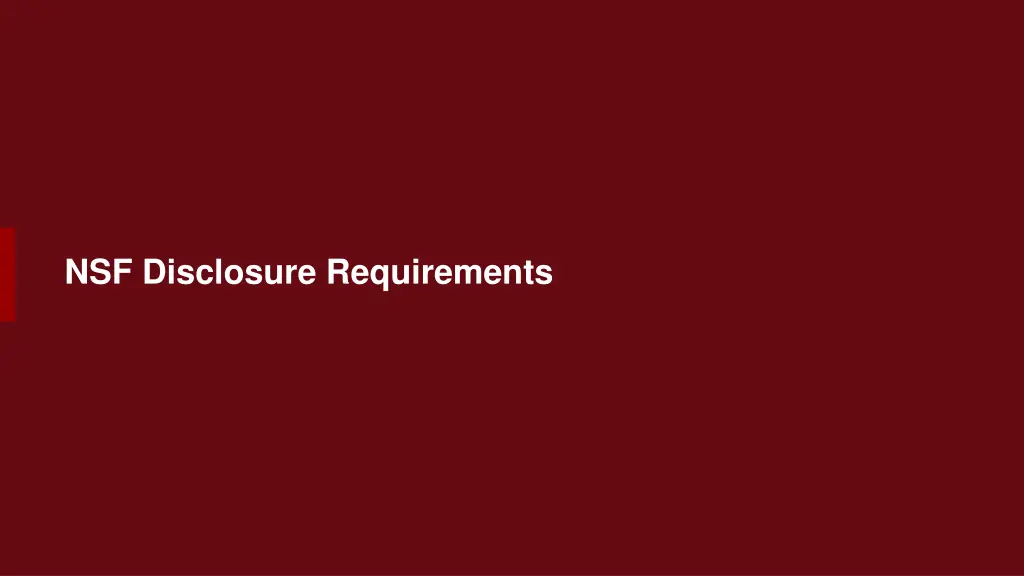 nsf disclosure requirements