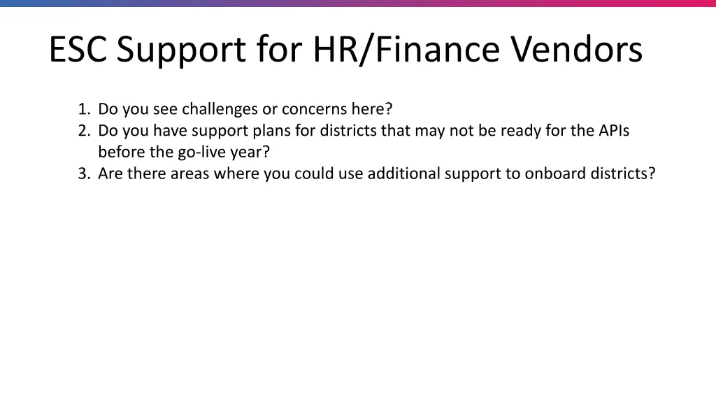 esc support for hr finance vendors