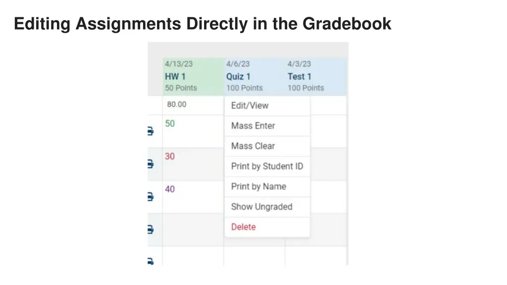 editing assignments directly in the gradebook