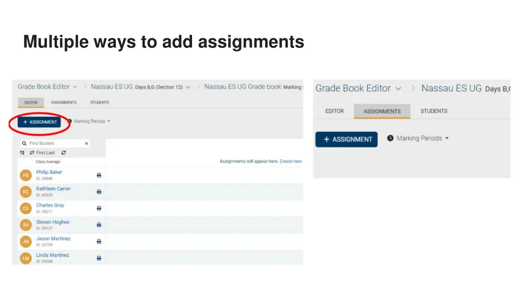 multiple ways to add assignments