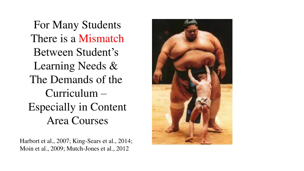 for many students there is a mismatch between