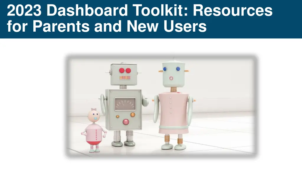 2023 dashboard toolkit resources for parents