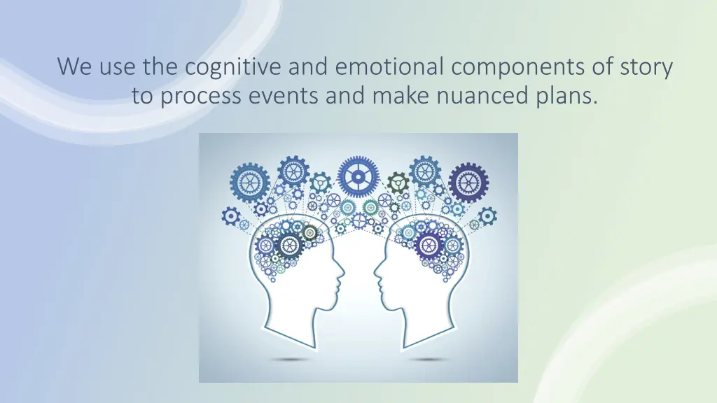 we use the cognitive and emotional components