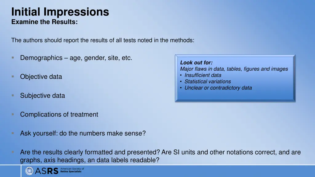 initial impressions examine the results