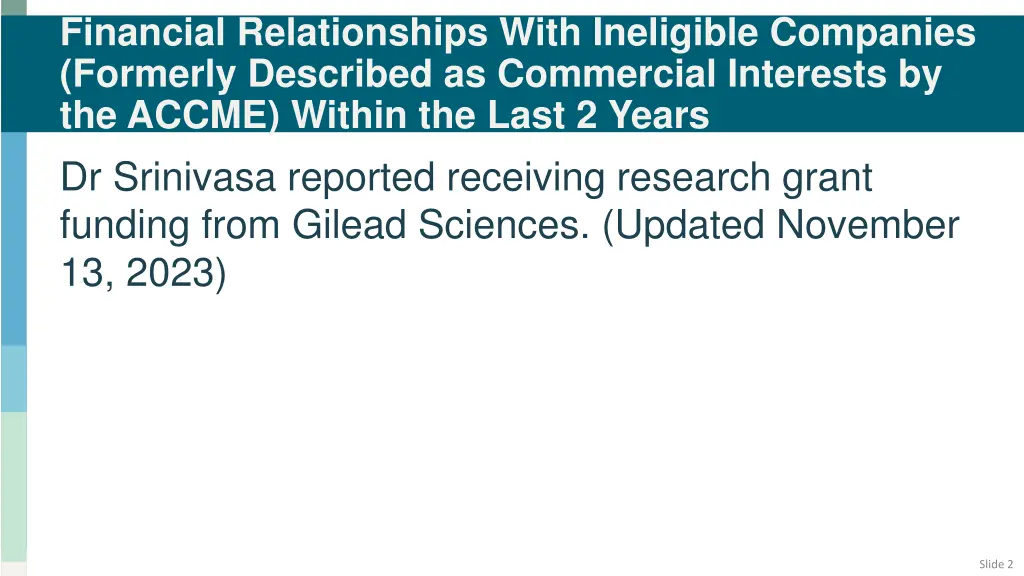 financial relationships with ineligible companies