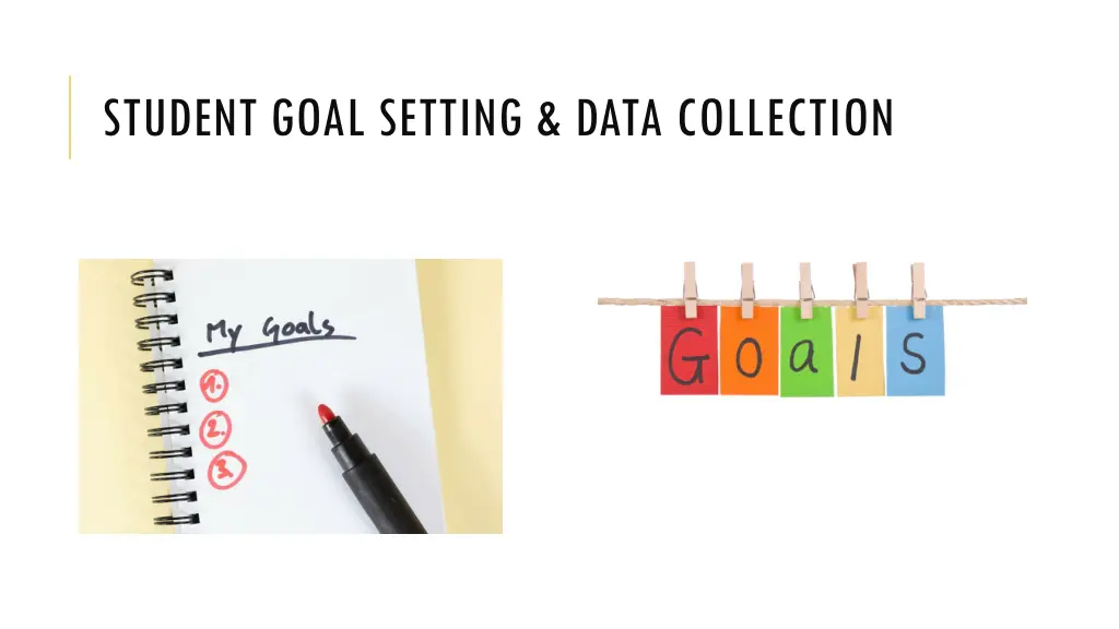 student goal setting data collection