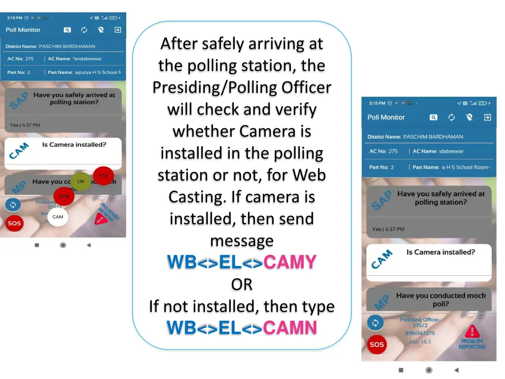 after safely arriving at the polling station