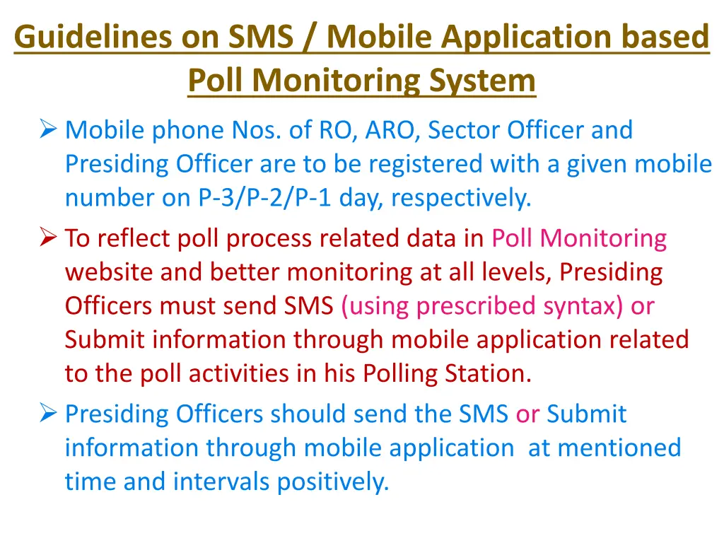 guidelines on sms mobile application based poll