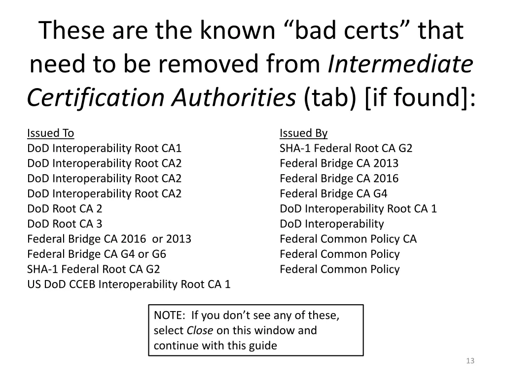 these are the known bad certs that need