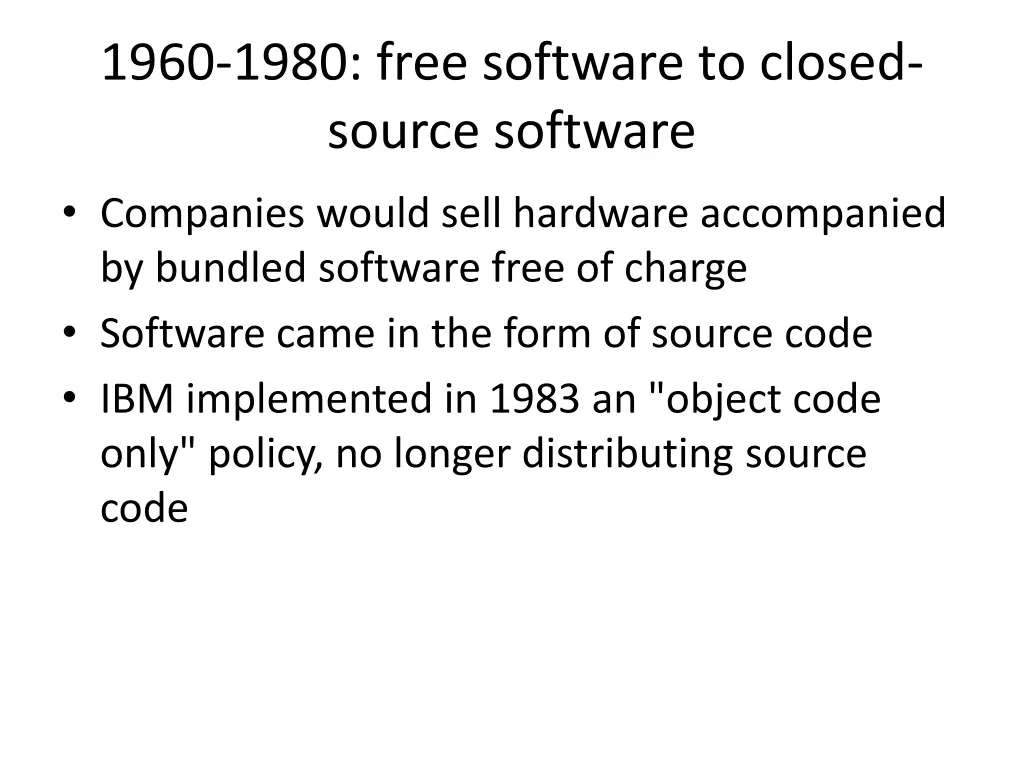 1960 1980 free software to closed source software