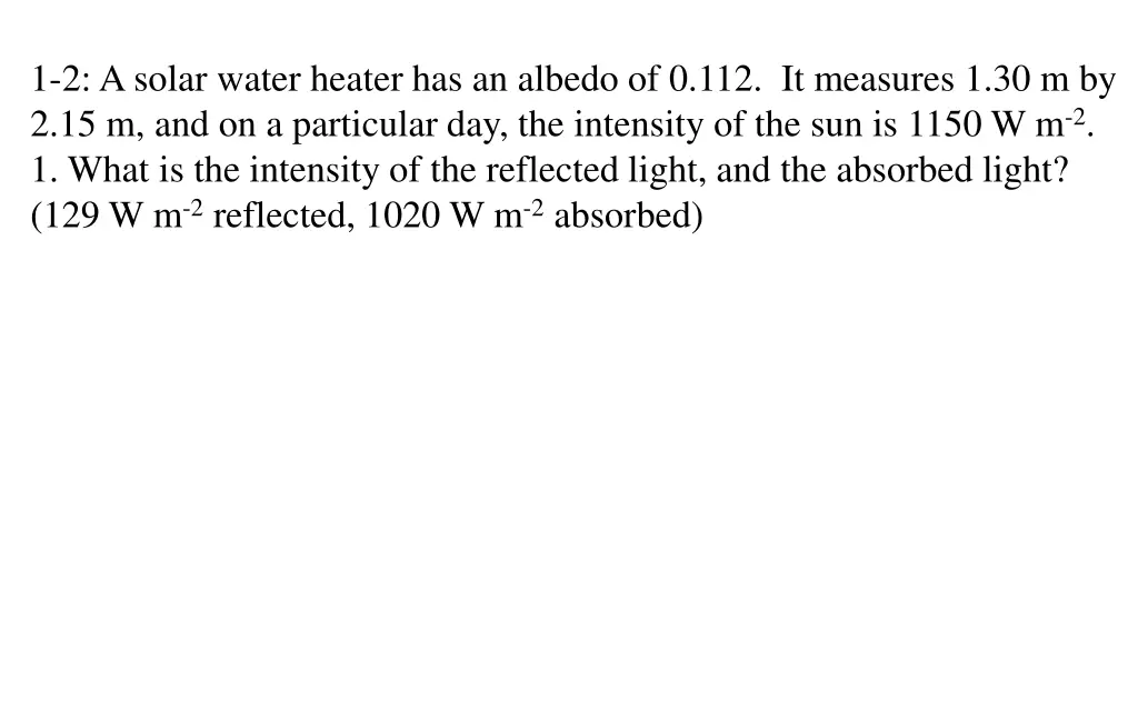 1 2 a solar water heater has an albedo