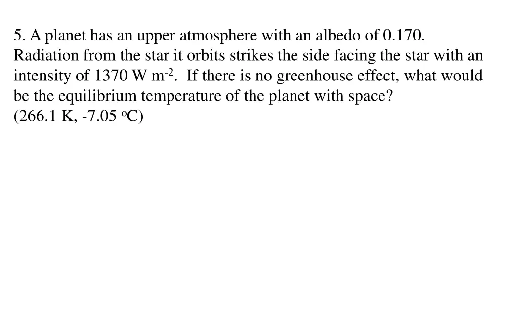 5 a planet has an upper atmosphere with an albedo