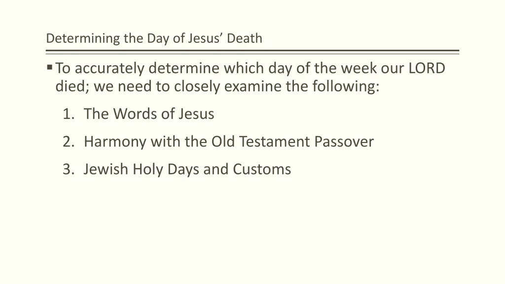 determining the day of jesus death