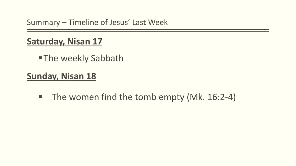 summary timeline of jesus last week 6