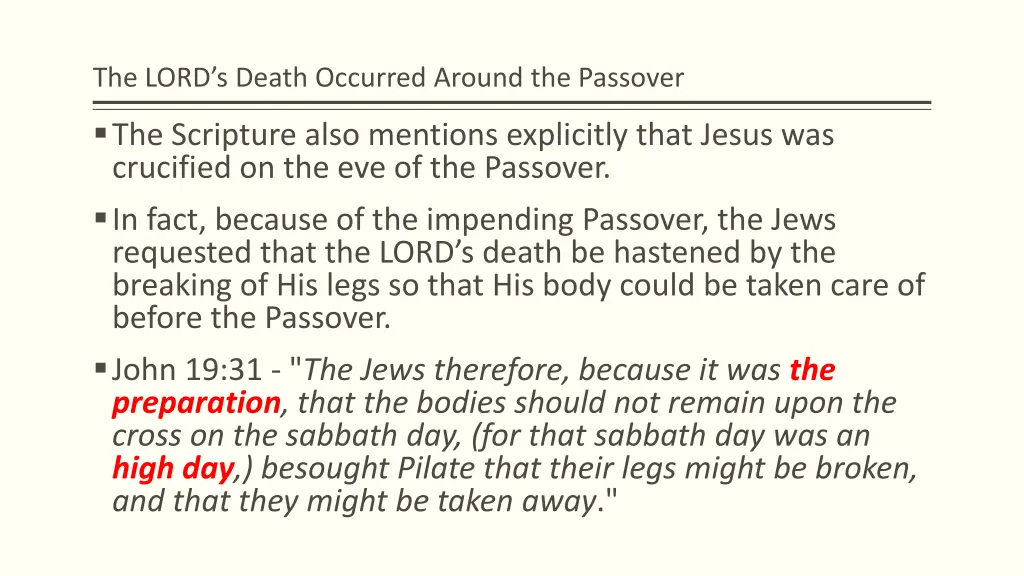 the lord s death occurred around the passover