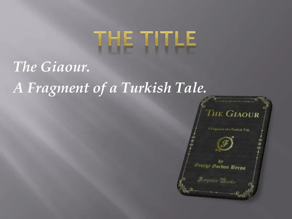 the giaour a fragment of a turkish tale