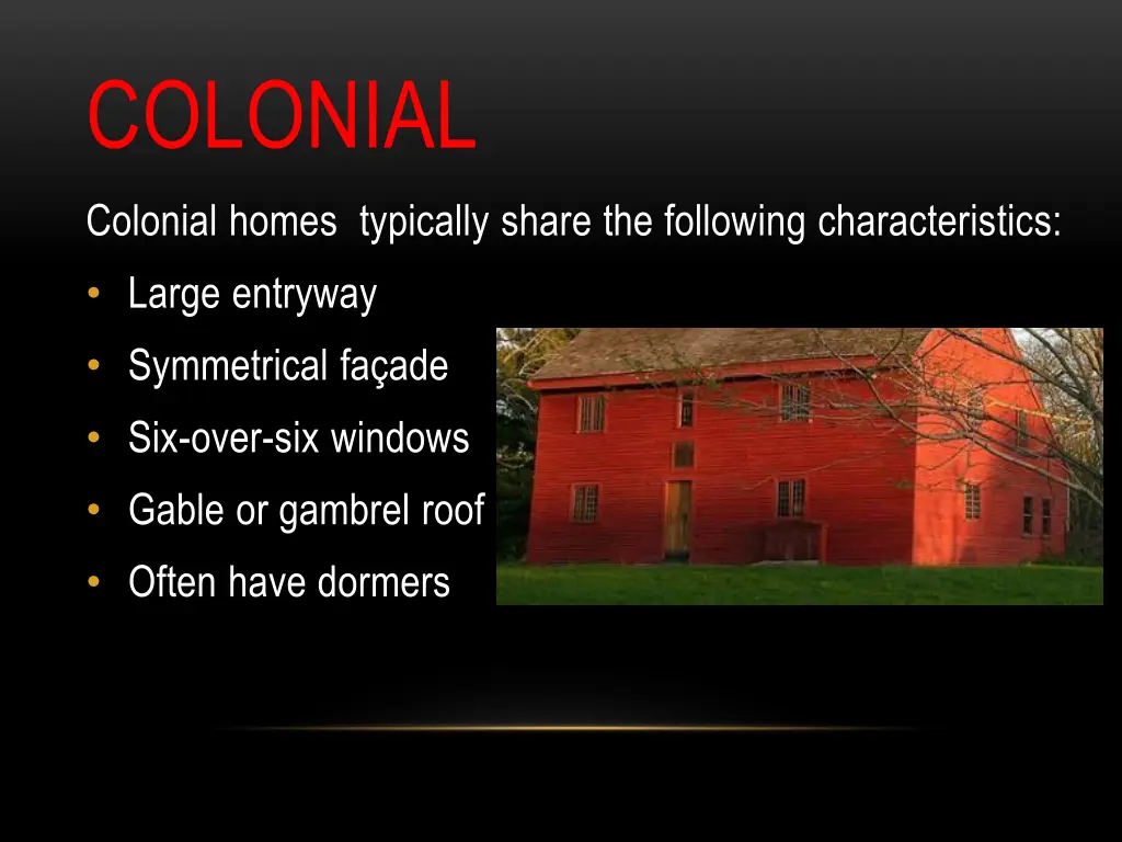 colonial