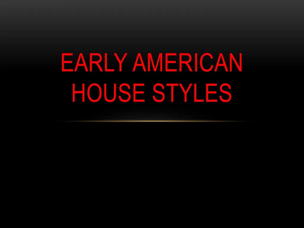 early american house styles