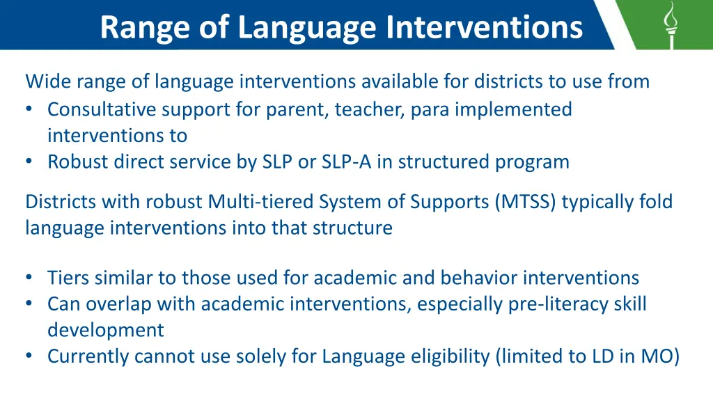 range of language interventions