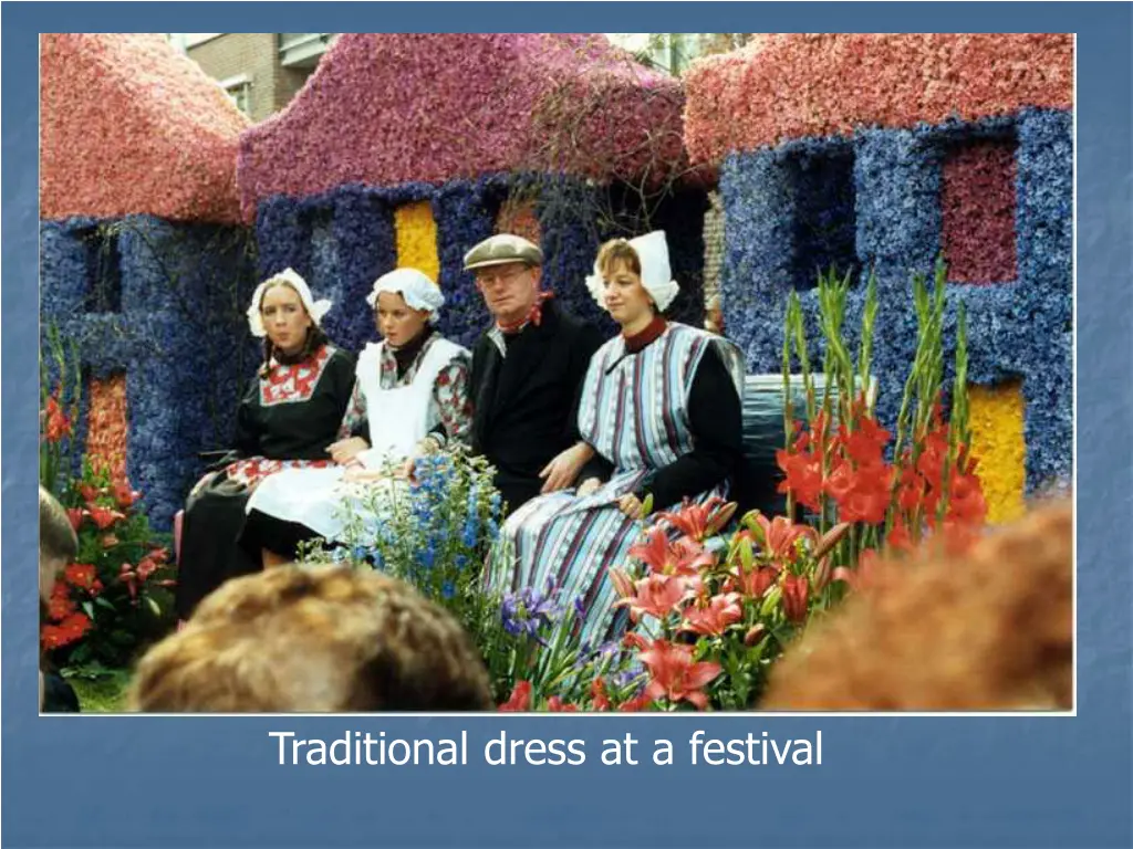 traditional dress at a festival