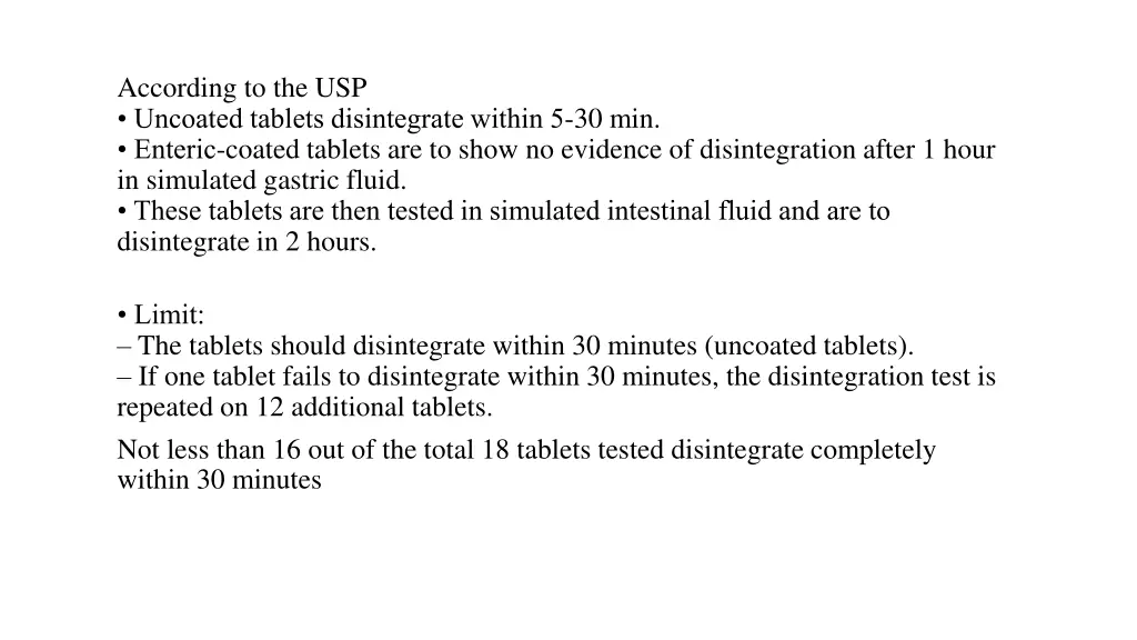 according to the usp uncoated tablets