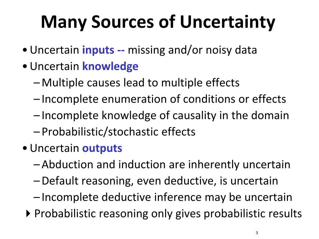 many sources of uncertainty