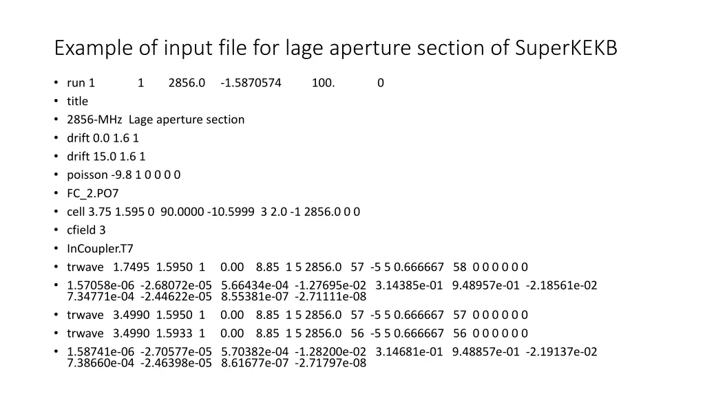 example of input file for lage aperture section