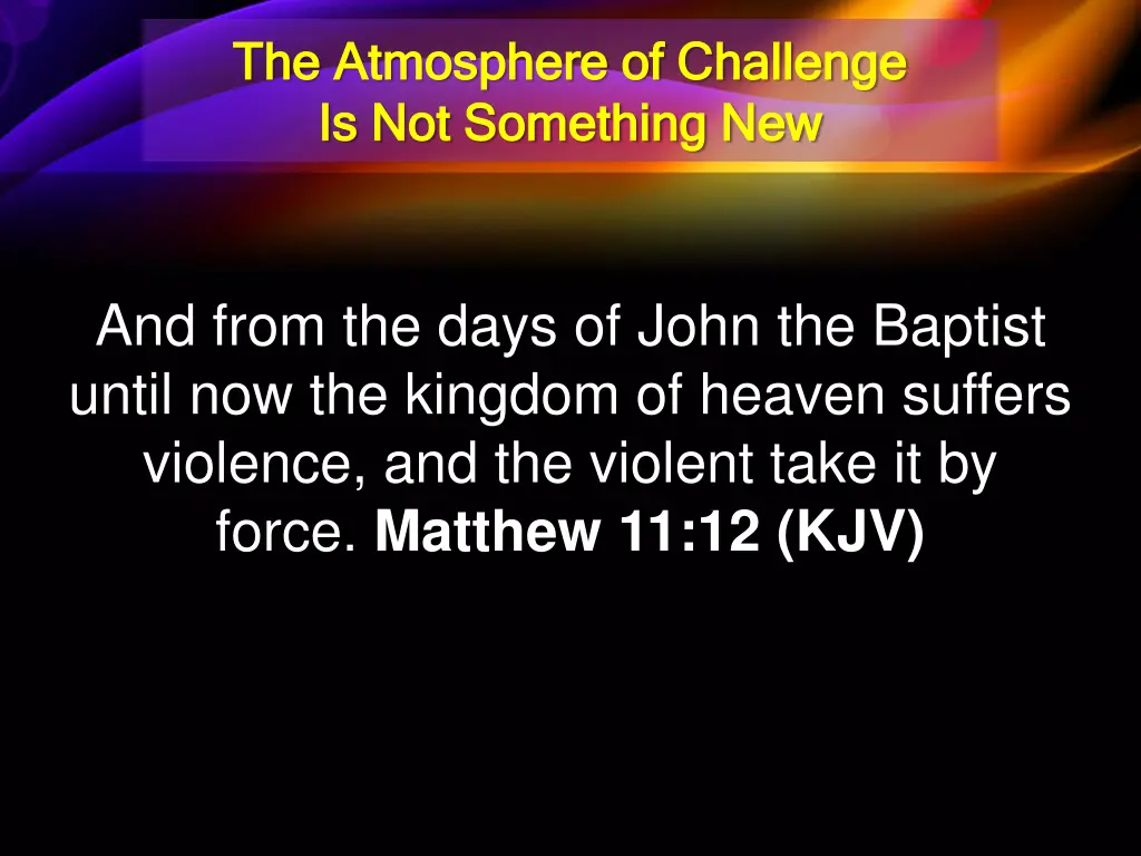 the atmosphere of challenge the atmosphere