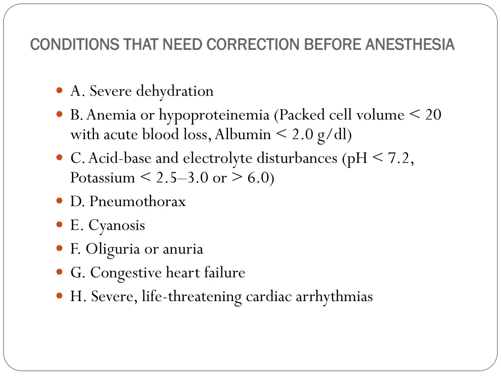 conditions that need correction before conditions