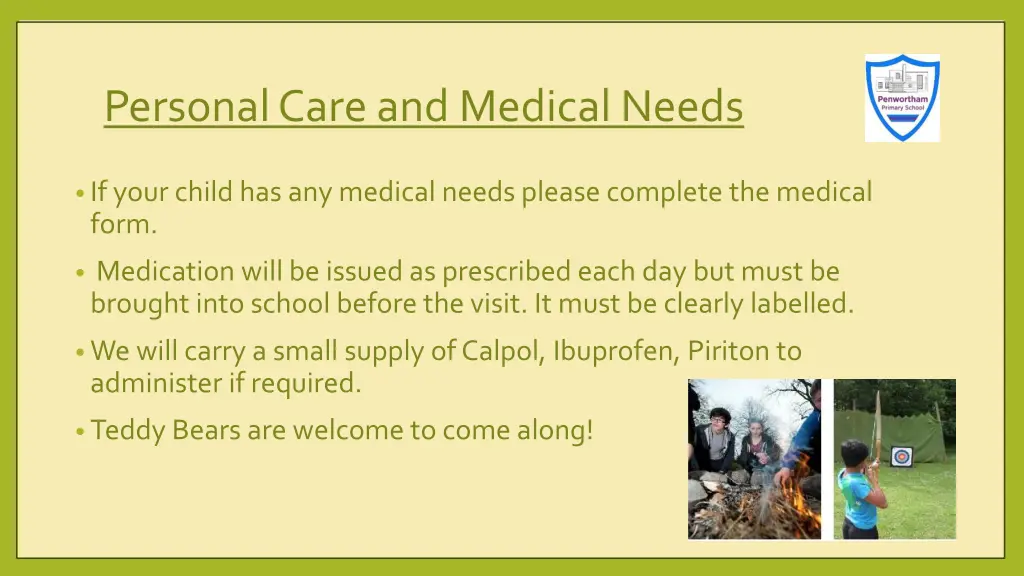 personal care and medical needs