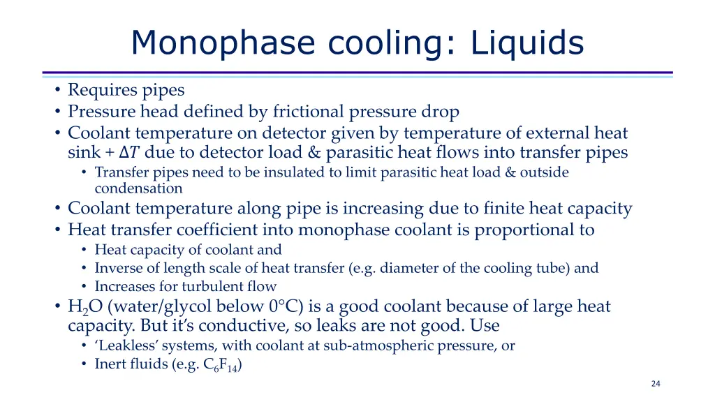 monophase cooling liquids