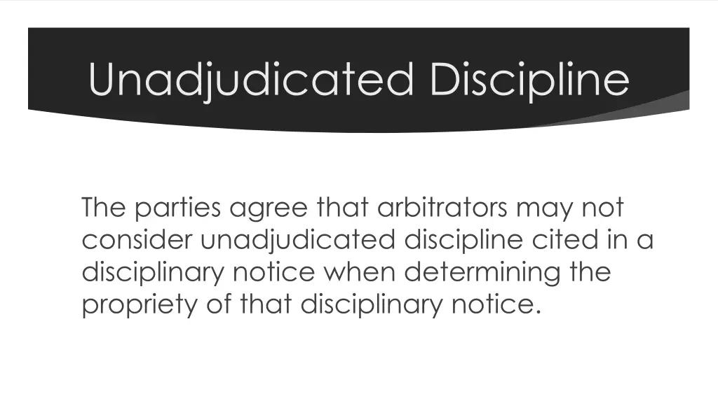 unadjudicated discipline