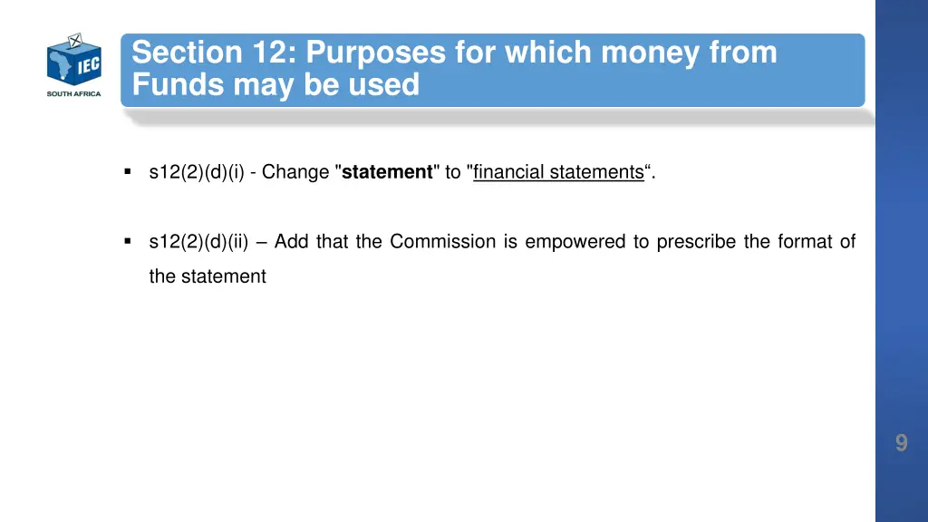 section 12 purposes for which money from funds