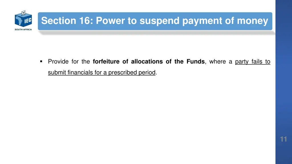 section 16 power to suspend payment of money