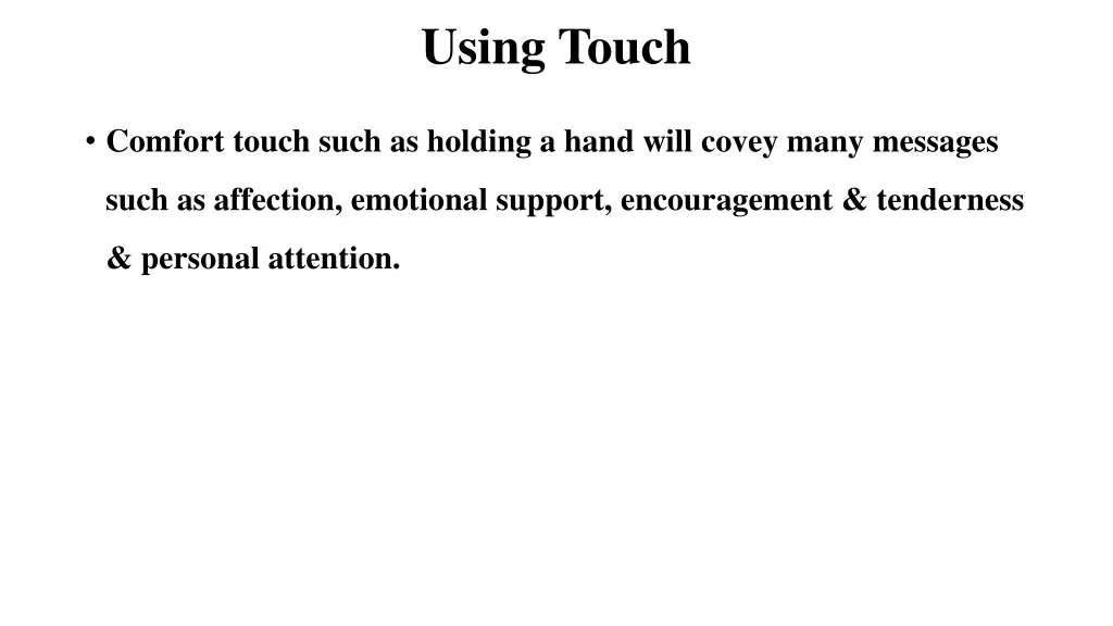 using touch