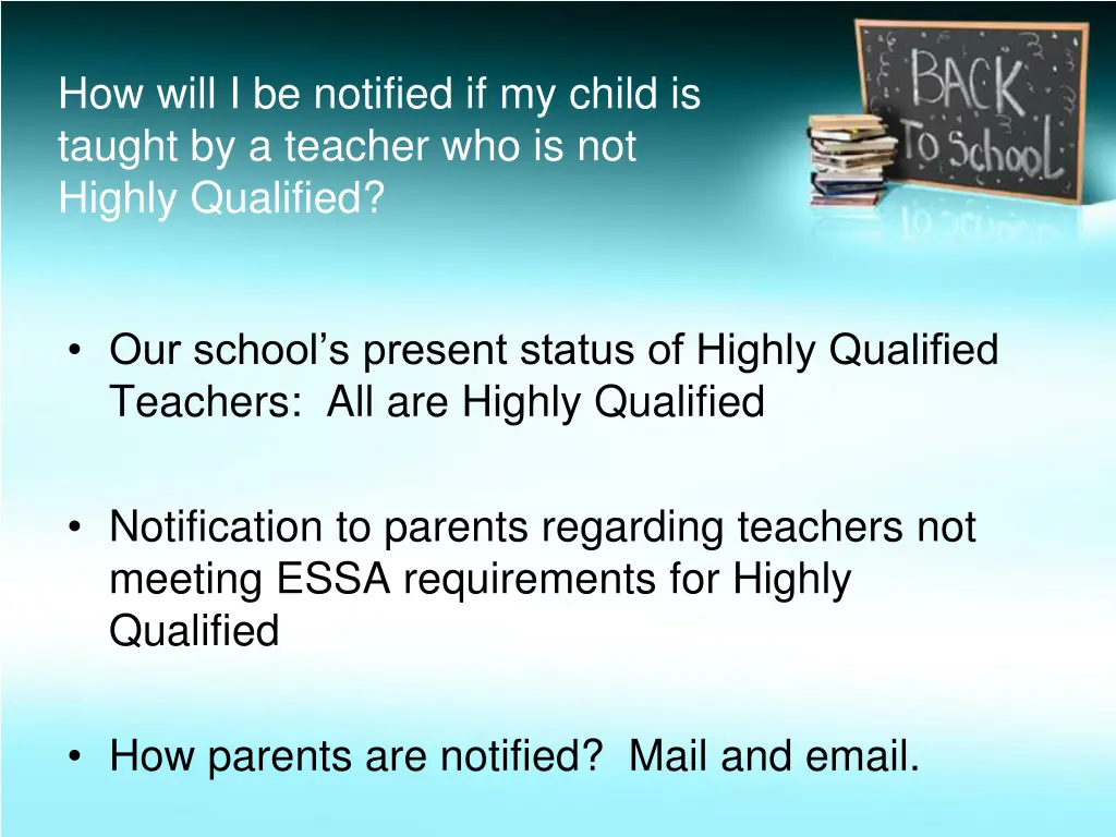 how will i be notified if my child is taught