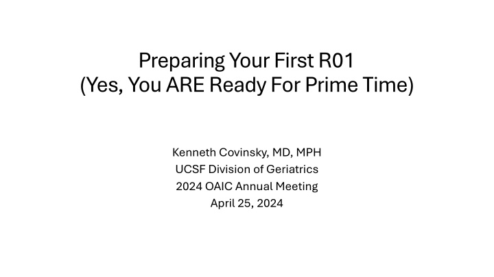 preparing your first r01 yes you are ready