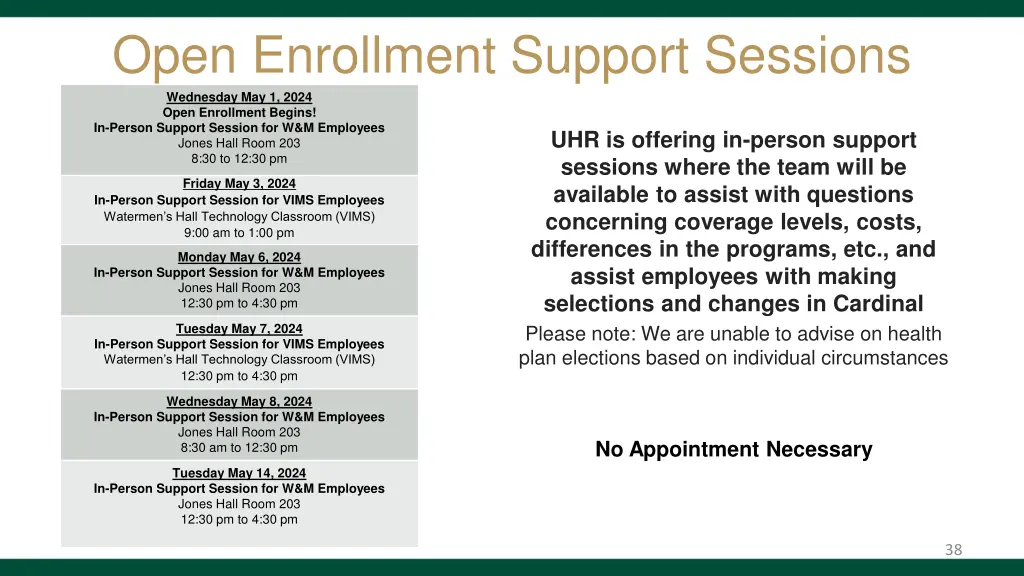 open enrollment support sessions wednesday