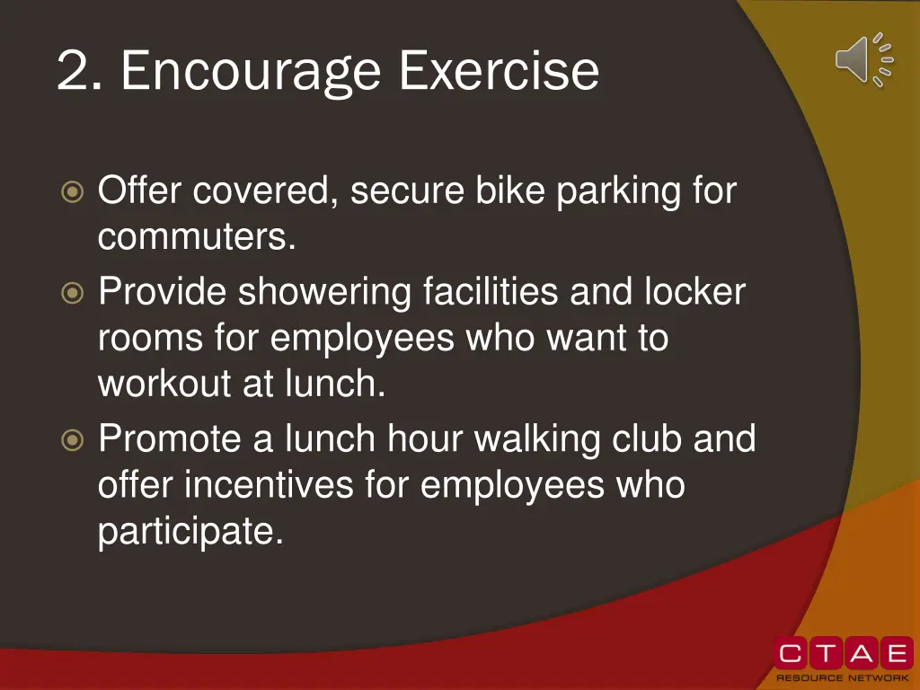 2 encourage exercise