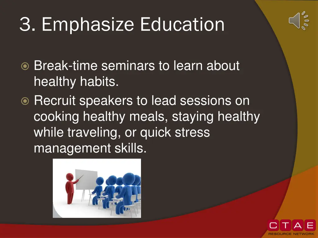 3 emphasize education