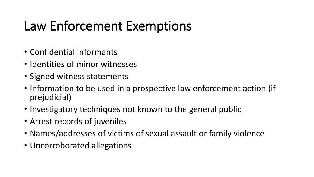 law enforcement exemptions law enforcement