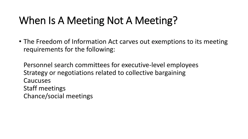 when is a meeting not a meeting when is a meeting